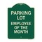 Signmission Employee of the Month Heavy-Gauge Aluminum Architectural Sign, 24" x 18", G-1824-24105 A-DES-G-1824-24105 - alternate 1